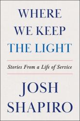 Where We Keep the Light : Stories from a Life of Service