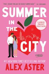 Summer in the City : A Novel