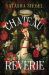 Chateau Reverie : A Novel Chateau Reverie : A Novel