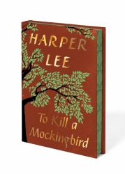 To Kill a Mockingbird Collector's Edition : A Novel