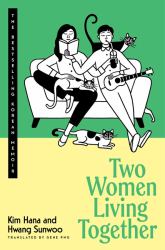 Two Women Living Together : The Bestselling Korean Memoir