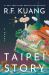Taipei Story (Deluxe Limited Edition) : A Novel