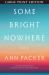 Some Bright Nowhere : A Novel Some Bright Nowhere : A Novel