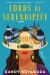 Lords of Serendipity : A Novel
