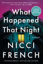 What Happened That Night : A Novel