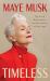 Timeless : The Art of Reinvention and Resilience at Any Age