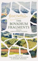 The Bovadium Fragments : Together with the Origins of Bovadium