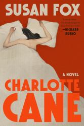 Charlotte Cane : A Novel
