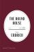 The Round House American Classics Edition : A Novel