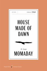 House Made of Dawn American Classics Edition : A Novel