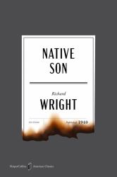 Native Son American Classics Edition : A Novel