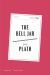 The Bell Jar American Classics Edition : A Novel The Bell Jar American Classics Edition : A Novel