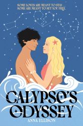 Calypso's Odyssey : A Star-Crossed Lovers Slow-Burn Summer Romance in This Odyssey Tale Reimagined