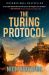 The Turing Protocol : A Novel The Turing Protocol : A Novel