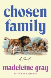 Chosen Family : A Novel