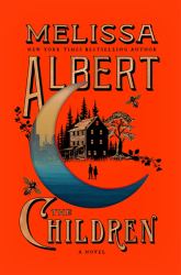 The Children : A Novel