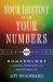 Your Destiny Is in Your Numbers : Numerology to Awaken, Transform, and Inspire Your Life
