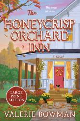 The Honeycrisp Orchard Inn : A Novel