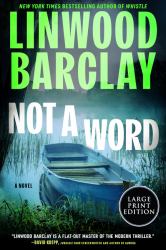 Not a Word : A Novel