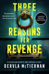 Three Reasons for Revenge : A Novel