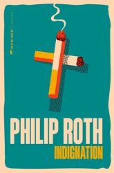Indignation : A Novel