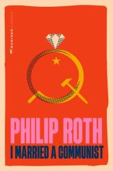 I Married a Communist : A Novel