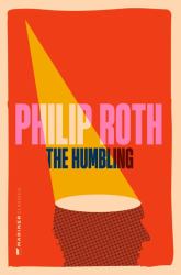 The Humbling : A Novel