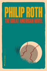 The Great American Novel : A Novel