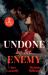 Undone by the Enemy : Enemies and Expecting / Rivals' One-Night Rule (Wilde Billionaire Brothers)