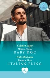 Million-Dollar Baby Doc / Bump in Their Italian Fling : Million-Dollar Baby Doc / Bump in Their Italian Fling