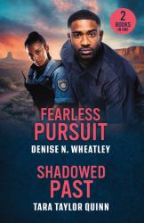 Fearless Pursuit / Shadowed Past : Fearless Pursuit (a West Coast Crime Story) / Shadowed Past (Mitchell Family Secrets)