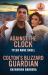 Against the Clock / Colton's Blizzard Guardian : Against the Clock (Small Town Last Stand) / Colton's Blizzard Guardian (the Coltons of Dark Canyon)