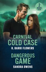Carnival Cold Case / Dangerous Game : Carnival Cold Case (Criminal Case Files) / Dangerous Game (the Phoenix Three)