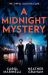 A Midnight Mystery: the Sinful Sleuths Club : Taken for His Pleasure (Uncut) / Undercover Connection