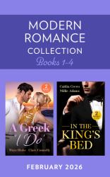 Modern Romance February 2026 Books 1-4 : Keeping a Greek Secret / Blackmail to White Veil / King's Heir of Hate / from Convent to Queen