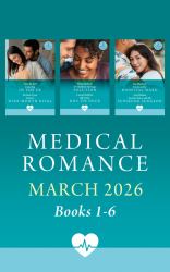 Medical Romance March 2026 Books 1-6 : Expecting in the ER (Paging Dr. Morrison) / Doctor's Nine-Month Rival / Dr. Madden's Marriage Solution / off-Limits Doc on Deck / Enemy on Her Hospital Ward / Second Chance with His Sunshine Surgeon