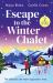 Escape to the Winter Chalet : Snowbound with the Irresistible Sicilian (Hot Winter Escapes) / the Guardian's Virgin Ward