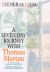 A Seven Day Journey with Thomas Merton