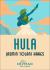 Hula (Nomad Edition) : A Novel