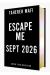 Escape Me Deluxe Limited Edition Escape Me Deluxe Limited Edition