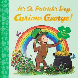 It's St. Patrick's Day, Curious George! : Includes 7 Fold Out Flaps for Interactive Fun