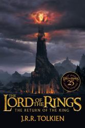 The Return of the King 25th Anniversary [Movie Tie-In] : Being the Third Part of the Lord of the Rings