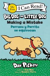 Big Dog and Little Dog Making a Mistake/Perrazo y Perrito Se Equivocan : Bilingual English-Spanish