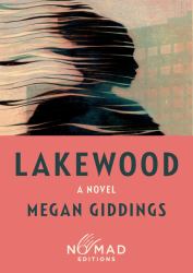Lakewood (Nomad Edition) : A Novel