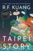 Taipei Story : A Novel Taipei Story : A Novel
