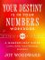 Your Destiny Is in Your Numbers Workbook : A Numerology Guide to Realizing Your Personal Blueprint Your Destiny Is in Your Numbers Workbook : A Numerology Guide to Realizing Your Personal Blueprint