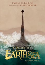 A Wizard of Earthsea: a Graphic Novel