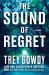 The Sound of Regret