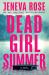 Dead Girl Summer (Standard Edition) : A Novel