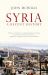 Syria : From the Great War to Civil War